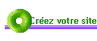 Cr�ez votre site